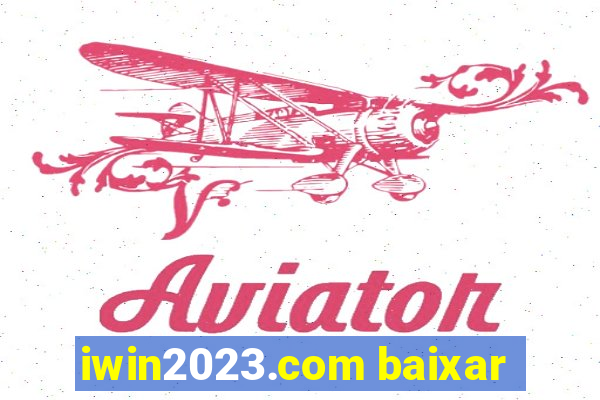 iwin2023.com baixar